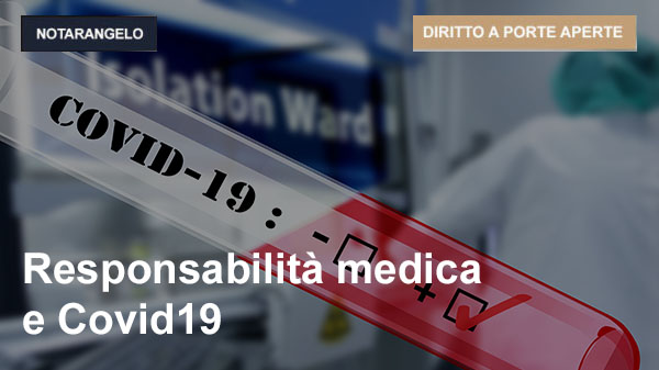 Responsabilità medica e COvid19 - Avv. Marco Notarangelo, Diritto a porte aperte