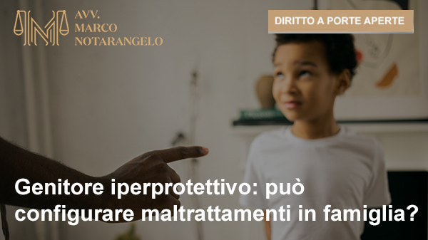 Genitore iperprotettivo